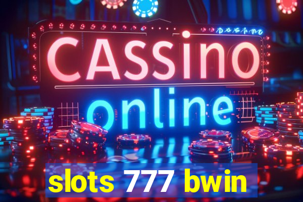 slots 777 bwin